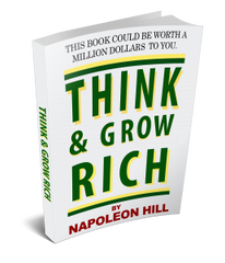 Think & Grow Rich by Napoleon hill