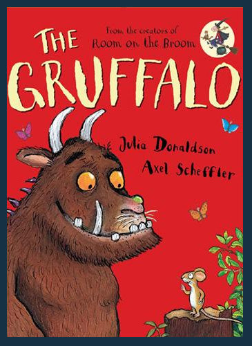 The Gruffalo by Julia Donaldson